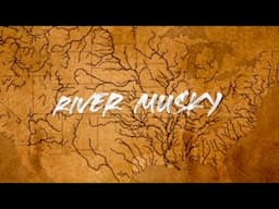 Keyes Outdoors Musky Hunting Adventures Episode 13, 2025 - River Muskie