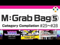 M: Grab Bag 5 (Category Compilation) #25～#28