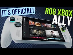 ROG Xbox Ally: It's OFFICIAL!!!