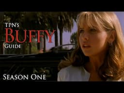 Buffy the Vampire Slayer Season One | Analysis & Breakdown | Passion of the Nerd