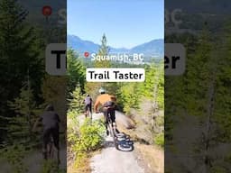 Mountain Bike Trail Preview - Squamish