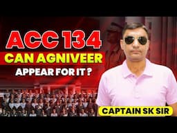 Can Agniveer Appear for ACC 134 Entry | Who Can Apply for ACC 134 | Online SSB Coaching in India