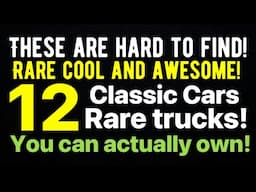 THESE CLASSIC CARS AND TRUCKS ARE RARE, HARD TO FIND AND ARE FOR SALE!!!