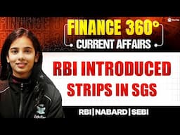 Finance Current Affairs for RBI Grade B 2025 Preparation | Banking Current Affairs 2025 |Finance 360