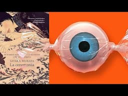 Canibalismo y fertilidad: La ceremonia | Sayaka Murata