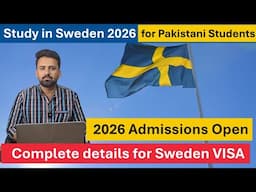 Study in Sweden 2026 for Pakistani Students | Admissions Open in Sweden | Europe Study VISA Updates