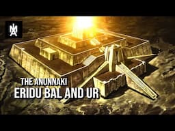The Anunnaki Eridu Bal And Ur