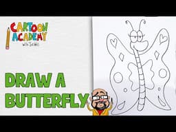 How to Draw a Butterfly | Cartoon Academy with Joe Wos