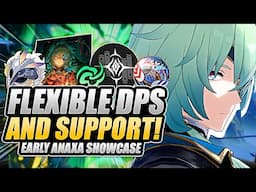 Anaxa Is INCREDIBLY Flexible As DPS or Support & F2P Friendly! (Full Guide & E0 Showcase)