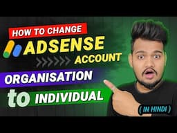How to change business account to individual | How to create google adsense account || 2025