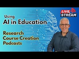 AI in Education - content creation livestream