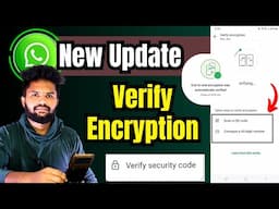 How to Verify WhatsApp Encryption | WhatsApp End-to-End Encryption | Verify WhatsApp security code
