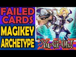 Magikey - Failed Cards, Archetypes, and Sometimes Mechanics in Yu-Gi-Oh