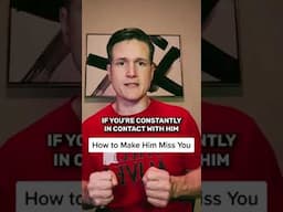How to Make Him Miss You #makehimmissyou #relationships #datingadviceforwomen