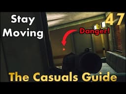 Always Stay Moving - A Casuals Guide to Tarkov - EP 47
