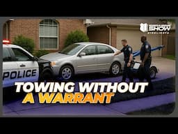 EP#876 Can Officers Tow Vehicles From Driveways Without a Warrant?