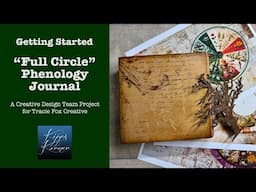 "Full Circle" | The Phenology Journal | Getting Started | No. 1