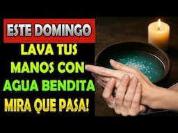 Lávate las manos con agua bendita y sal Este Domingo para abrir caminos y atraer dinero