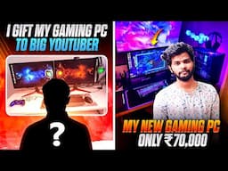 😮 I Given My Pc to Big YouTuber & I Bought New 70,000₹ Fastest PC 💥 இனிமேல் தான் இருக்கு ஆட்டமே