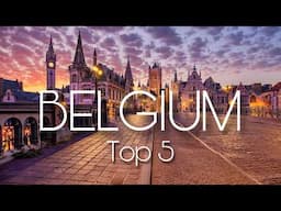 TOP 5 Cities in BELGIUM | Travel Video
