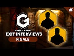 Genius Game Finale Exit Interviews