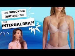 The Truth About the Internal Bra for Breast Enhancement 🧐