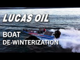Lucas Oil How to De-Winterize your boat with Billy McDonald