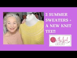 2 SUMMER SWEATERS!  A Peek at Another Pattern from my Upcoming Fall Look Book!