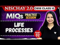 CBSE Class 10  Biology Life Processes Chapter 🔬| Part 2 | Most Important Questions | Kajal mam