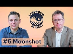 Landbouw in Zicht #5 - ‘Laten we Nederland inrichten als een groot gemengd bedrijf’