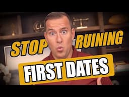 The Surprising Way You're Sabotaging Dates without Knowing It | Dating Advice for Women by Mat Boggs