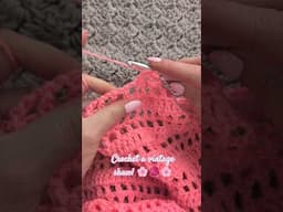 Crochet A Vintage Shawl 🩷 #crochet #shortsyoutube #crochetpattern #shorts #diy