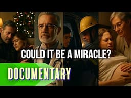 Doctor Who Returned from the Dead & A Xmas Eve Miracle | Could It Be a Miracle? | Full Documentary