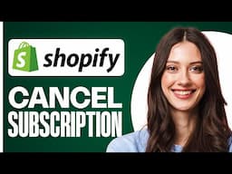 How to Cancel Shopify Subscription (2025) Close Shopify Store