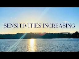 Energy Update - Sensitivities Increasing - Super New Moon - Coming into our Own