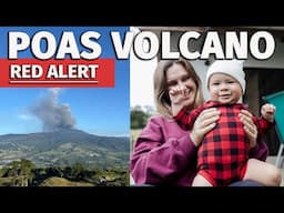 I Took my Family to Visit an Erupting Volcano - Poás Volcano in Red Alert