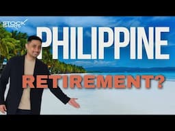 Why You Should Not Retire in the Philippines?