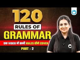 120 RULES OF GRAMMAR PART-2 | Complete Grammar in One Video | By Amrit Ma'am for Bank Exams 2025