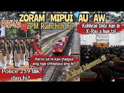 Zoram Mipui Au Aw 912-Na| Police lak dan hi? ZPM ruihchilh hi? 10th June,2025
