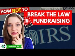 8 Nonprofit Fundraising Laws You NEED to Know