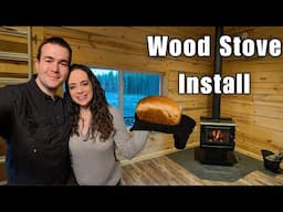 Wood Stove Install Off-Grid & Baking Homemade Sourdough Bread