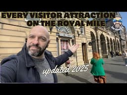 Every Visitor Attraction on the Royal Mile | Updated 2025