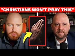 Atheist CONFRONTS Christians with Prayers they WON'T Pray