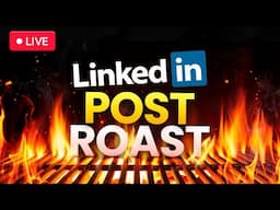 FREE LinkedIn Post Reviews - POST ROAST! 🔥