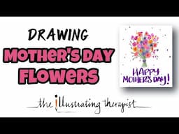 Drawing Mother's Day Flowers with The Illustrating Therapist using Procreate