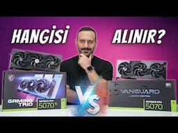 DEV KAPIŞMA! MSI RTX 5070 vs RTX 5070 Ti Detaylı Kıyaslama