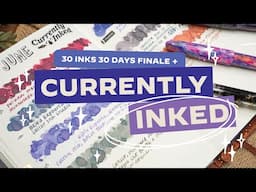 Fountain Pens & Inks That Scream Summer ☀️ June Currently Inked + 30 Inks 30 Days Wrap-Up