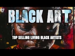 Black Art: Top 10 Highest-Selling Paintings by Living Black Artists