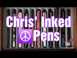 Chris' Inked Pens - May 2025
