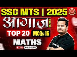 SSC MTS 2025 | SSC MTS Maths Top 20 MCQs - 16 | SSC MTS Maths Questions | By Shubham Sir